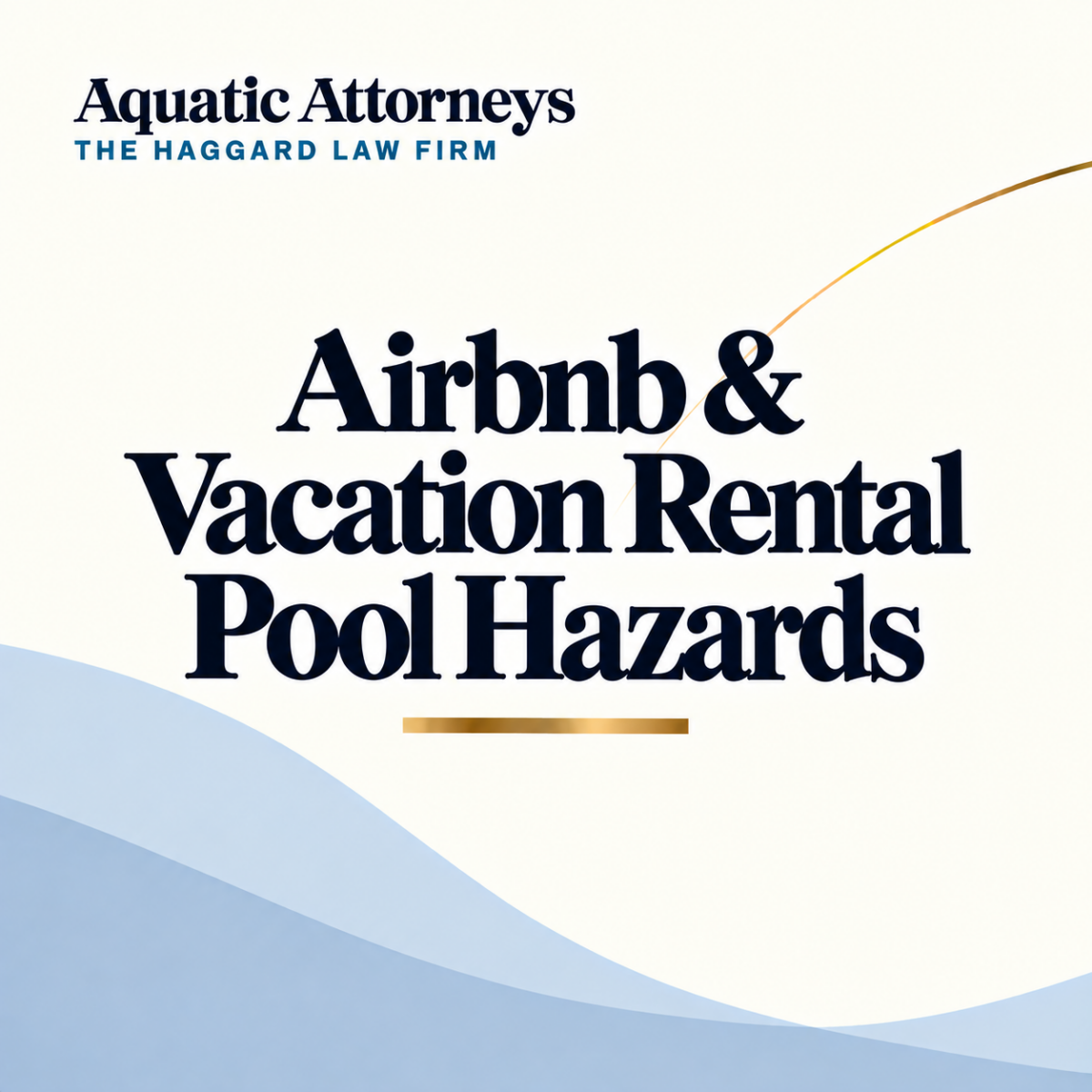 Airbnb & Vacation Rental Pool Hazards