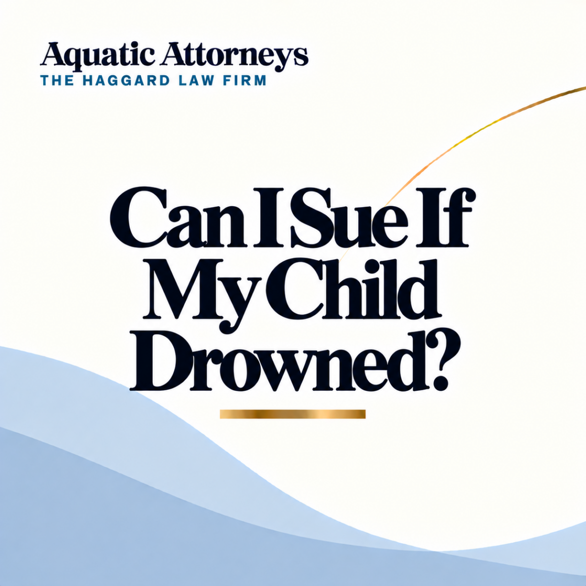 Can I Sue If My Child Drowned?