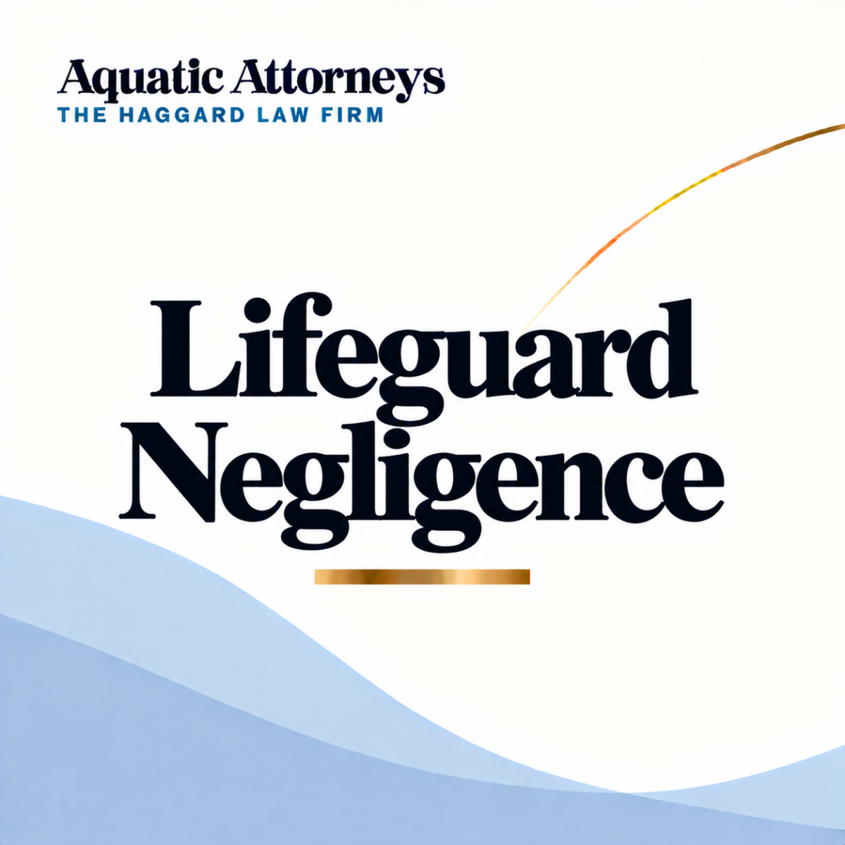 Lifeguard Negligence and Drowning