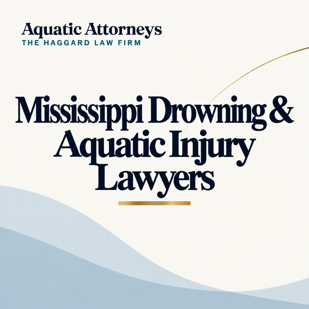 Mississippi Drowning & Aquatic Injury Lawyers