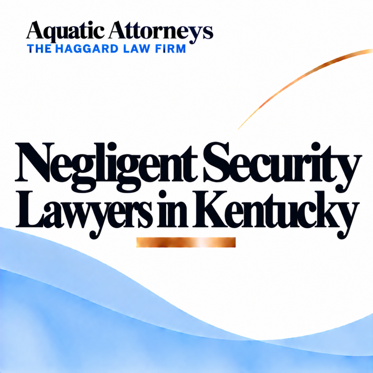 Negligent Security Lawyers in Kentucky