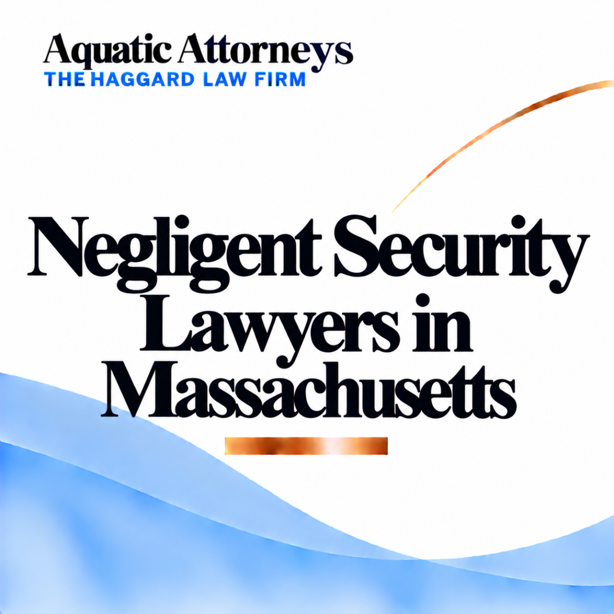 Negligent Security Lawyers in Massachusetts