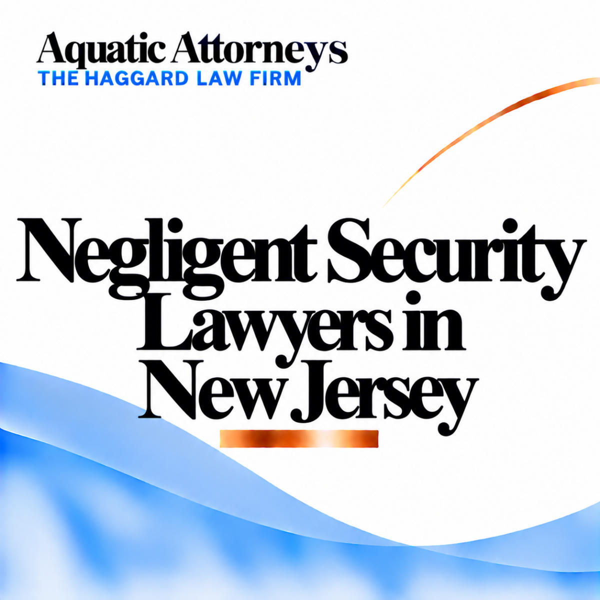 Negligent Security Lawyers in New Jersey