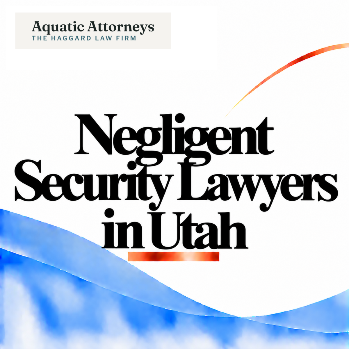 Negligent Security Lawyers in Utah
