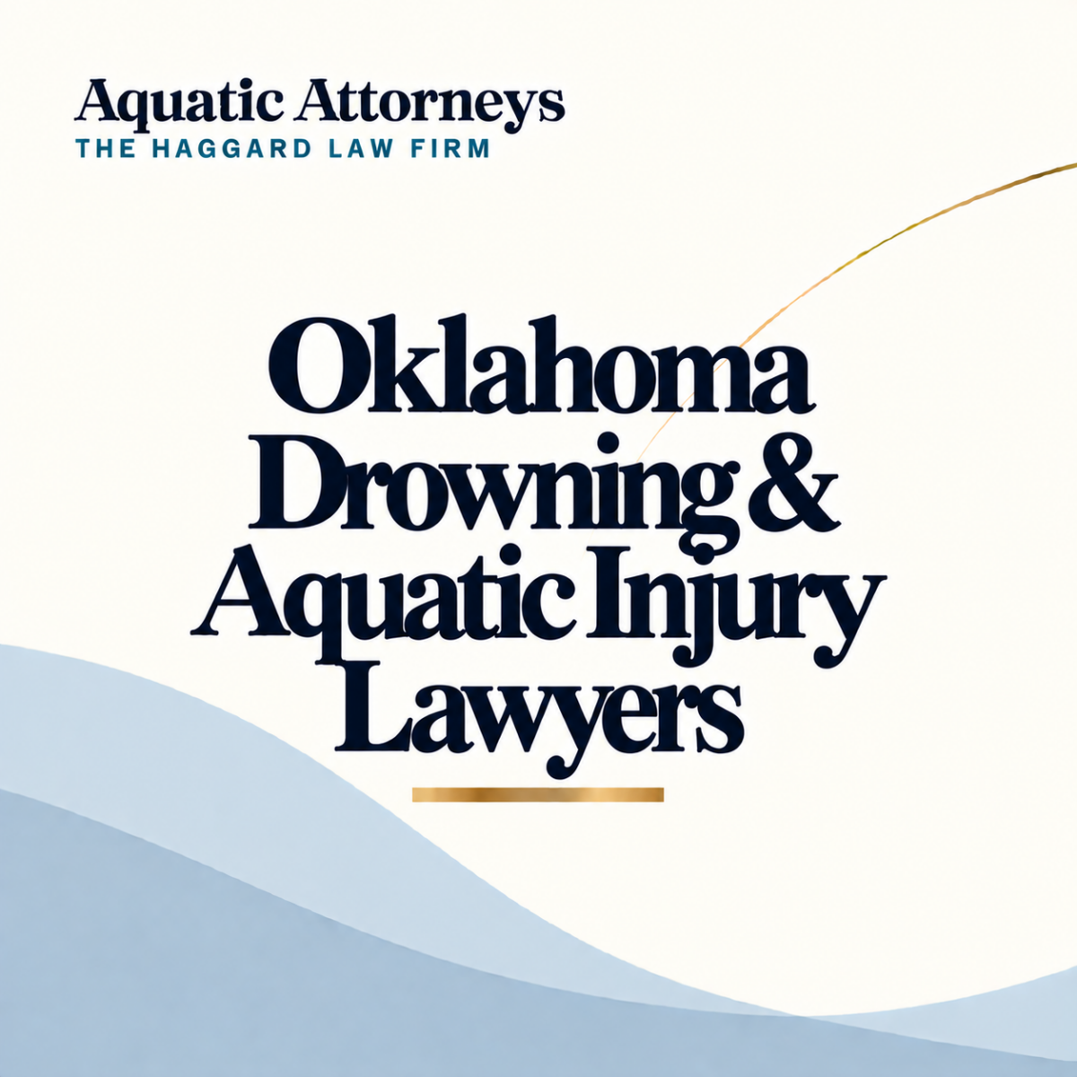 Oklahoma Drowning & Aquatic Injury Lawyers