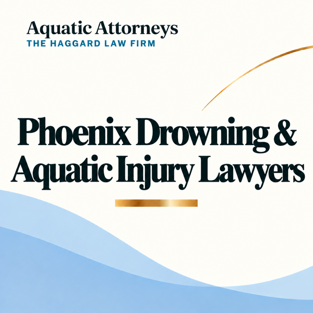 Phoenix Drowning & Aquatic Injury Lawyers