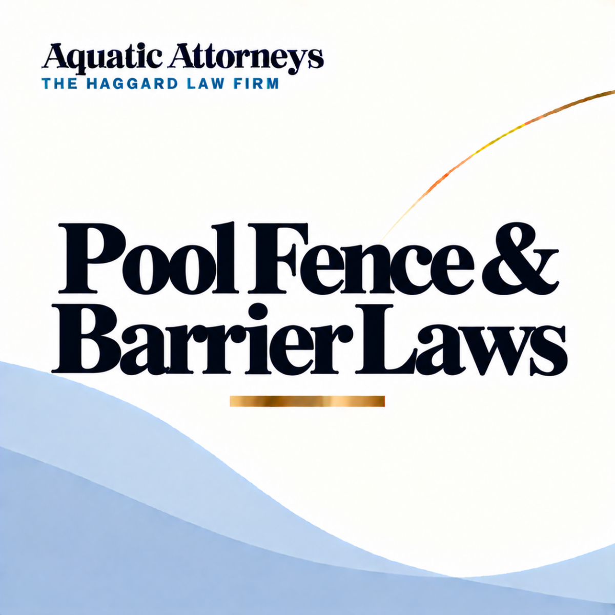 Pool Fence & Barrier Laws An Overview