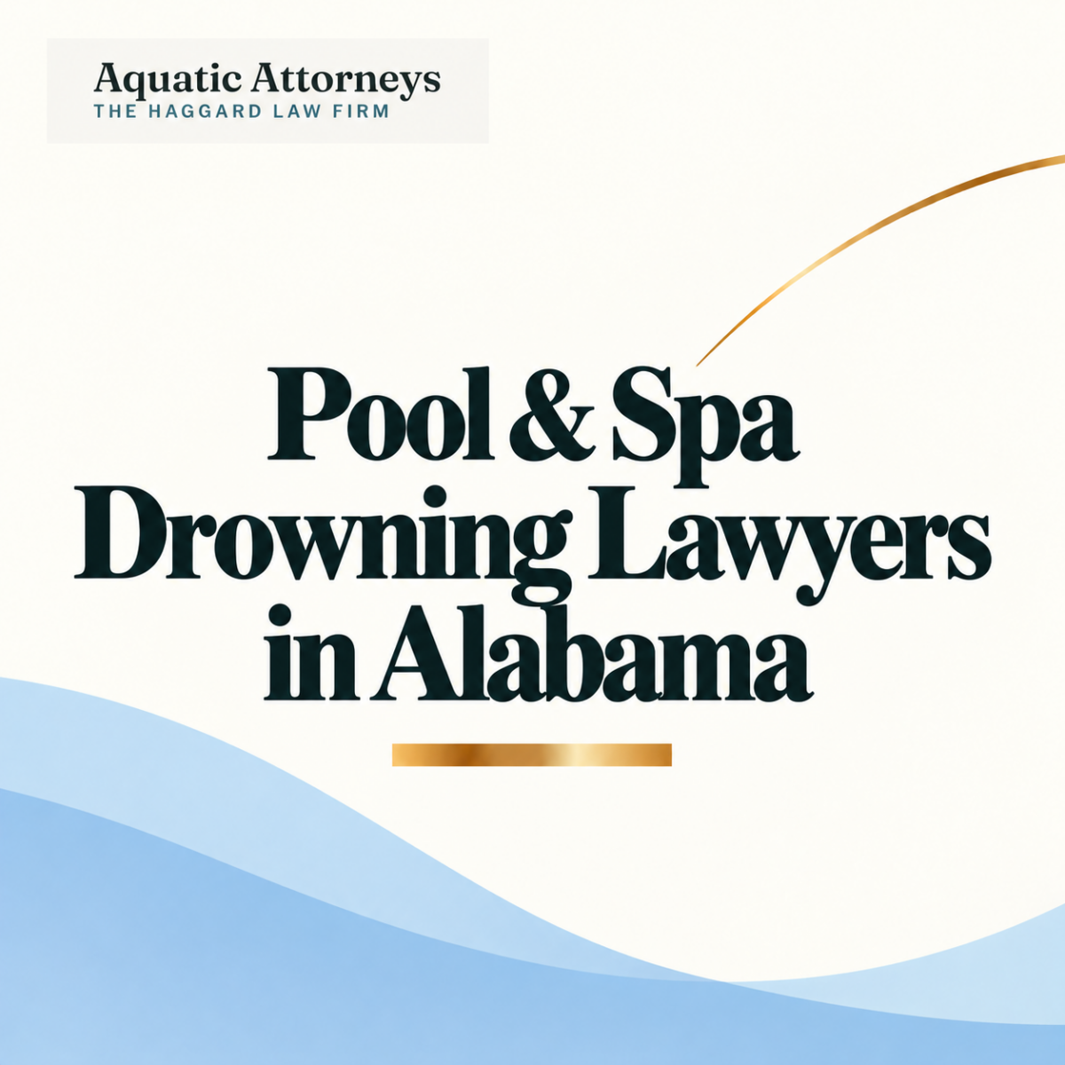 Pool & Spa Drowning Lawyers in Alabama