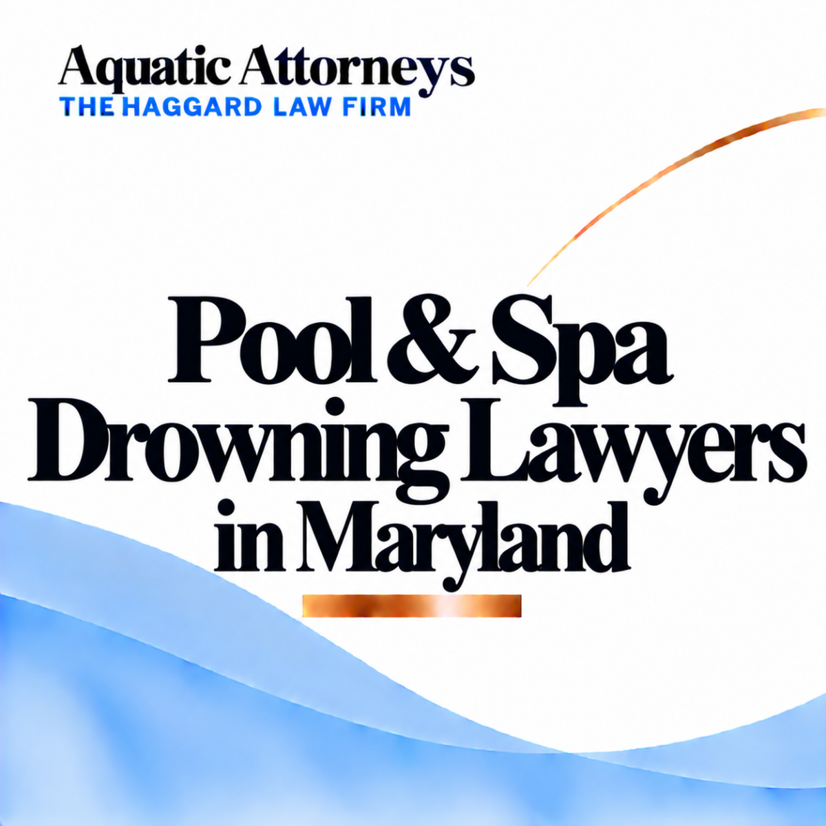 Pool & Spa Drowning Lawyers in Maryland