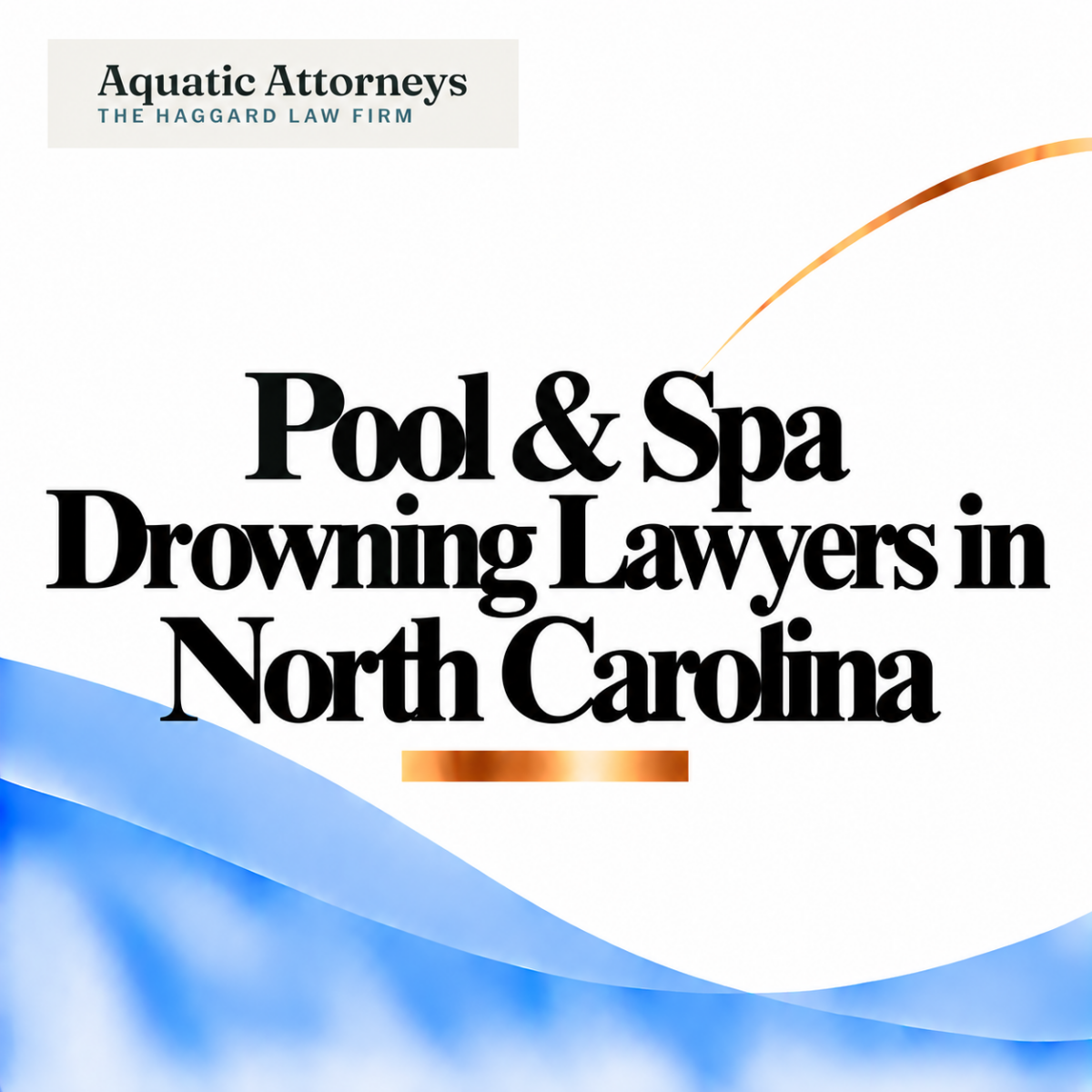 Pool & Spa Drowning Lawyers in North Carolina