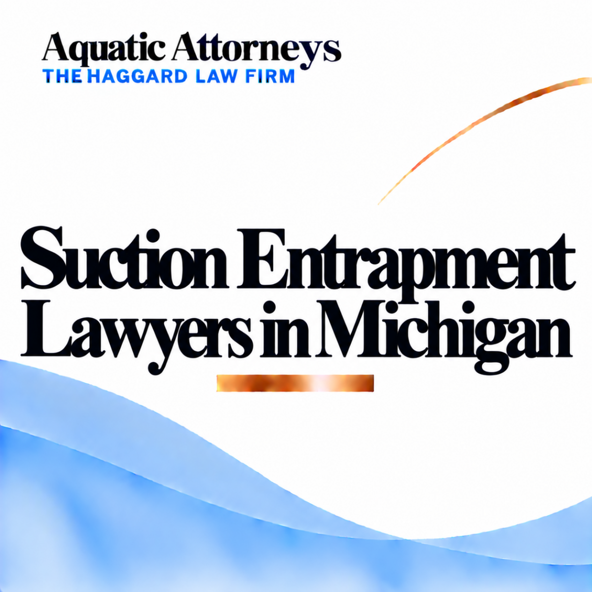 Suction Entrapment Lawyers in Michigan