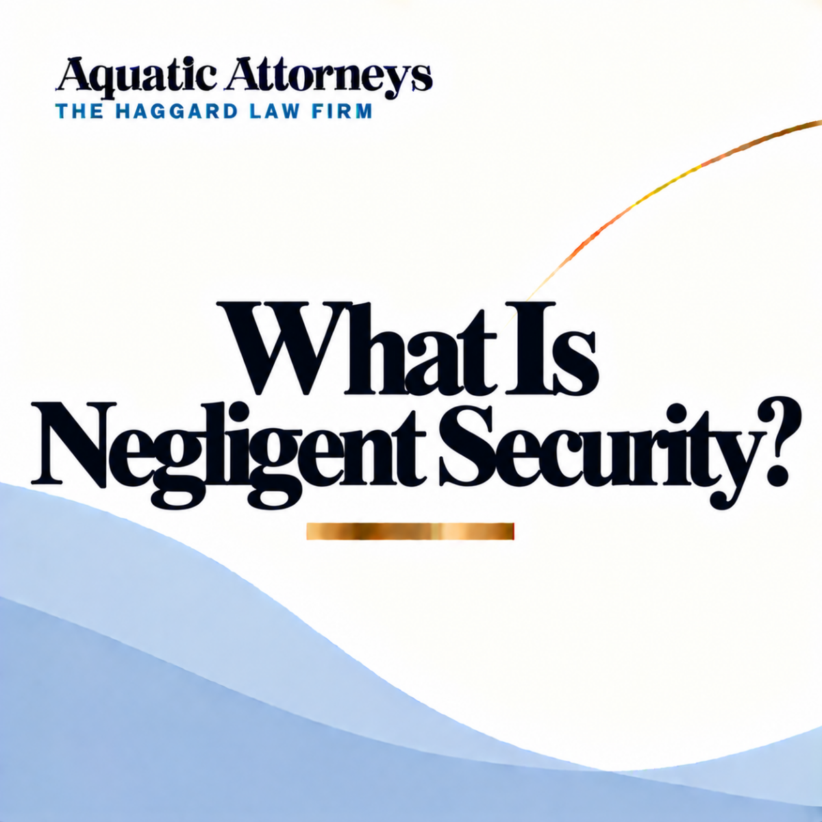 What Is Negligent Security?