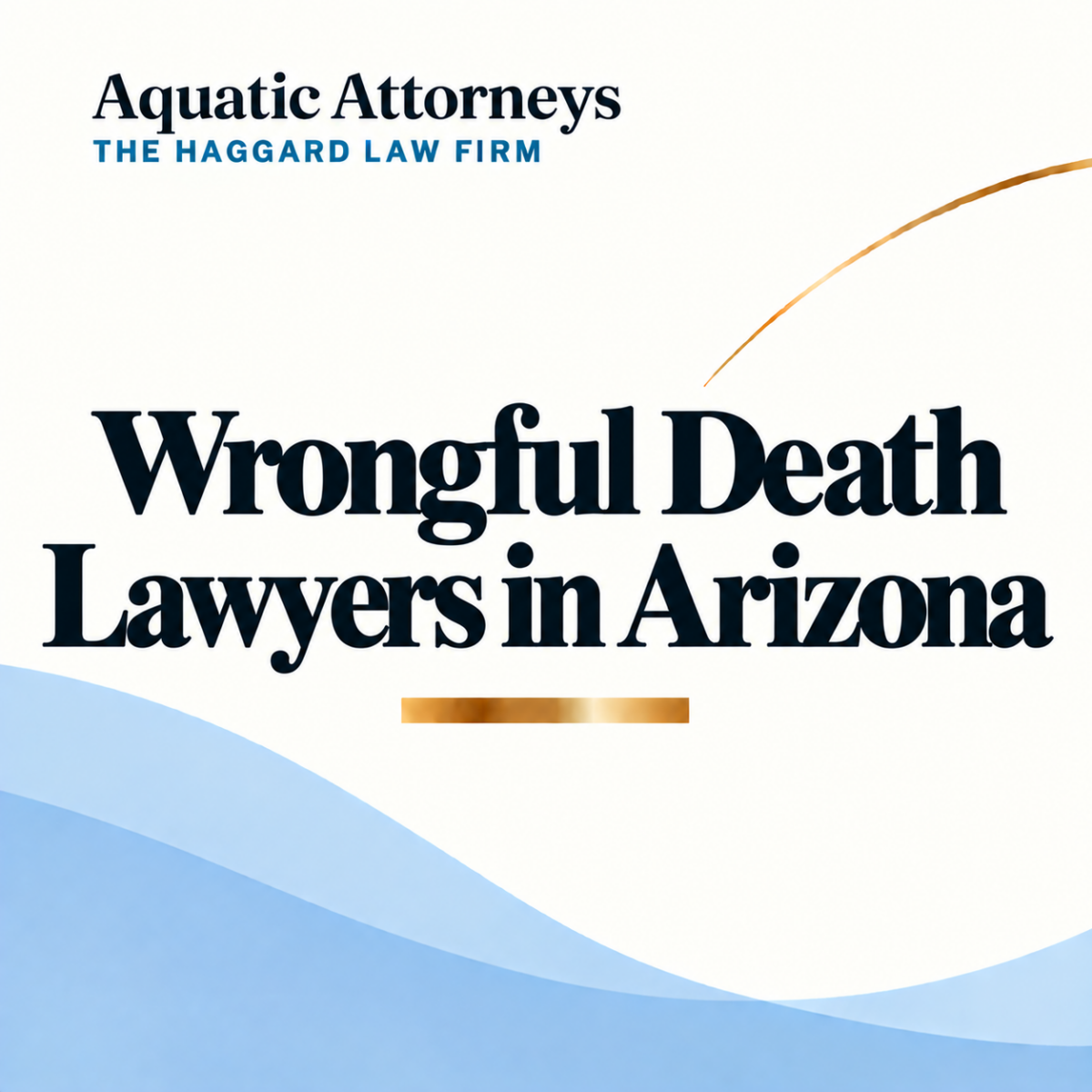 Wrongful Death Lawyers in Arizona